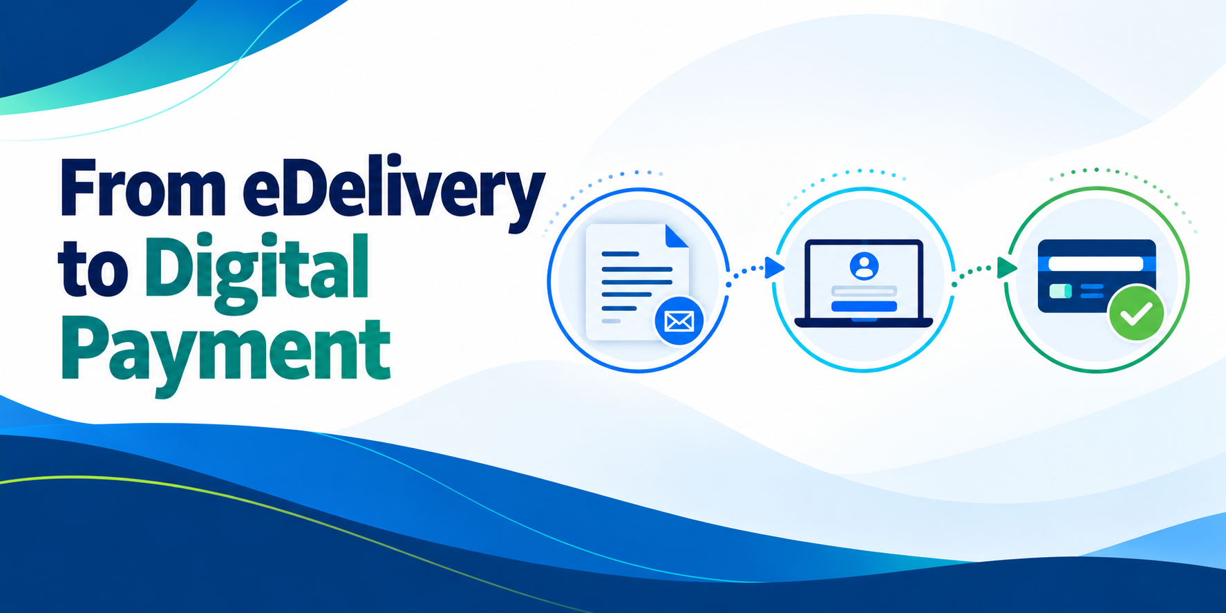 How eDelivery Turns Bills into More Payments